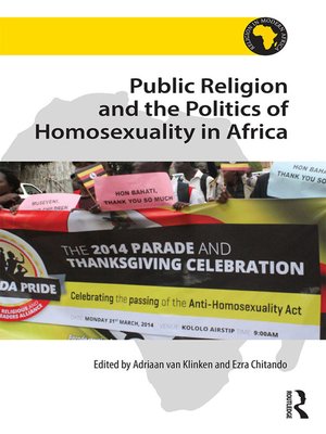 cover image of Public Religion and the Politics of Homosexuality in Africa